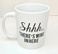 Shhh There's Wine In Here Wine Lover Gift Gifts For Wine Lovers Wine Mug Funny