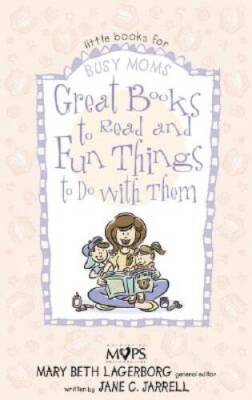 Great Books to Read and Fun Things to Do with Them (Little books fo - VERY GOOD