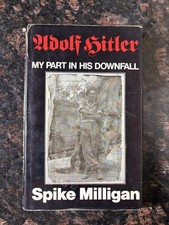 Spike Milligan Adolf Hitler My Part In His Downfall 1st Edition 1971 3rd Print Spike Milligan Adolf Hitler My Part In His Downfall 1st Edition 1971 3rd Print