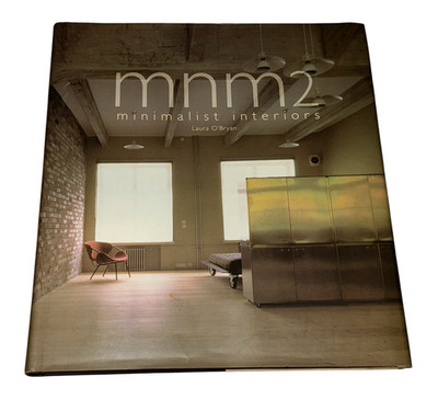 MNM2 Minimalist Interiors Laura O'Bryan Atrium 03 Architecture Design Book Rare