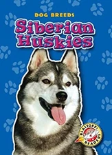 Siberian Huskies Library Binding Anne Wendorff