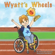 Wyatt's Wheels by Chelsey Davis Hamilton (English) Paperback Book