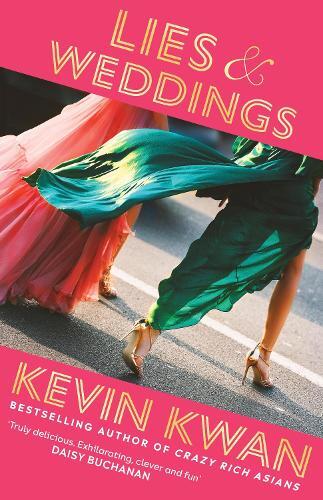Kevin Kwan Lies and Weddings (Copertina rigida)
