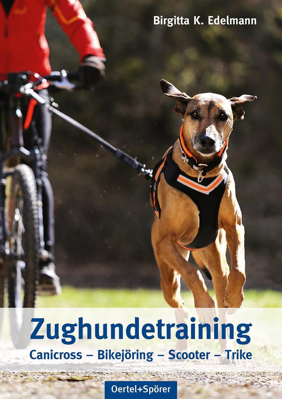 Thumbnail - Zughundetraining. Expertenwissen Hundeausbildung Birgitta K. Edelmann