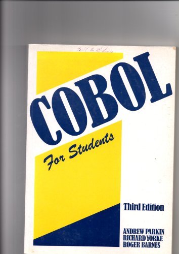 Cobol for Students,Andrew Parkin,etc., Richard Yorke, Roger Barnes - Bild 1 von 1