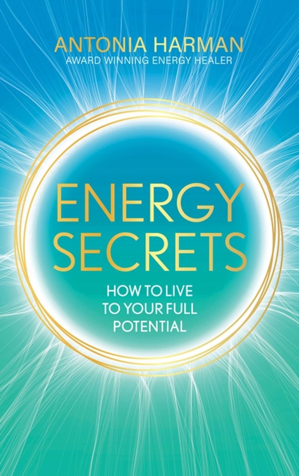 Energy Secrets by Antonia Harman HARDBACK - Image 7
