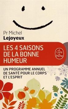 Les 4 Saisons de la bonne humeur von Lejoyeux, Michel | Buch | Zustand sehr gut