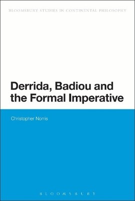 Christopher Norr Derrida, Badiou and the Formal Imperati (Paperback) (UK IMPORT)