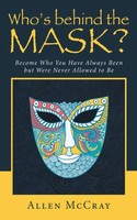 Allen Mccray | Who's Behind The Mask? | Taschenbuch | Englisch (2020)