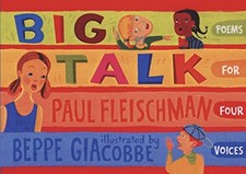 Big Talk: Poems for Four Voices by Fleischman, Paul