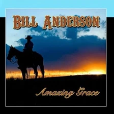 Bill Anderson - Amazing Grace (CD 2008 Goldenlane Records)