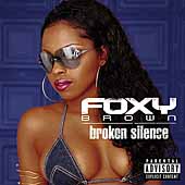 Foxy Brown : Broken Silence - Audio CD