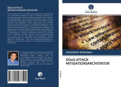 DDoS ATTACK MITIGATIONSARCHITEKTUR | Buch | 9786200978592
