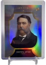 Chester A. Arthur 2023 Pieces of the Past Historical Premium Edition Card #21