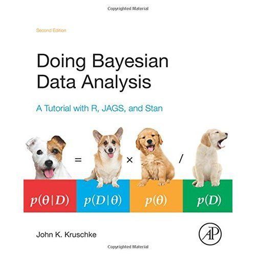 Doing Bayesian Data Analysis: A Tutorial with R, JAGS, and Stan by John...