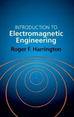 Roger F. Harrington Introduction to Electromagnetic Engineering (Taschenbuch)