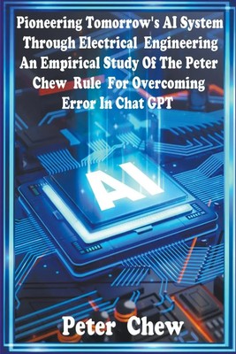Peter Chew | Pioneering Tomorrow's AI System Through Electrical Engineering....