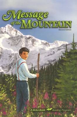 Message of the Mountain, A Beka Book Reading Program