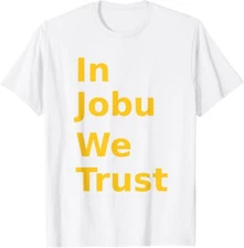 In Jobu We Trust Funny Hockey Fans Great for Fans T-Shirt