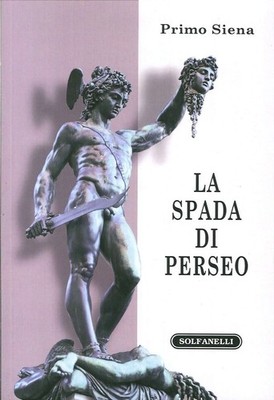 Buch - Primo Siena - Das Schwert des Perseus. Metapolitische Routen - Solfanelli