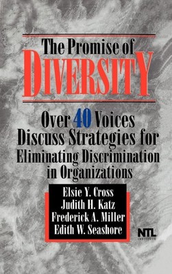 The Promise of Diversity: Over 40 Voices Discuss Strategies for Eliminating ...