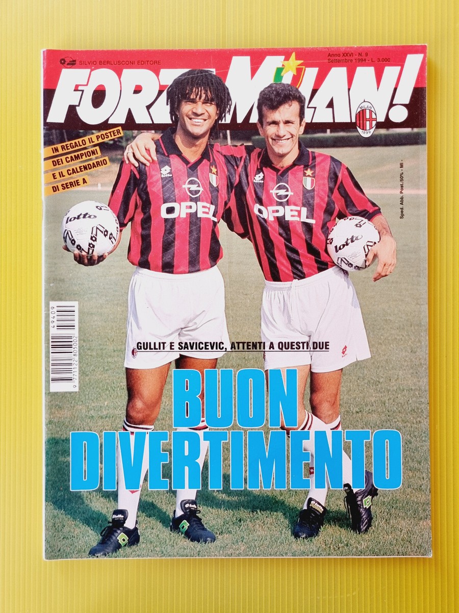 Magazine Forza Milan 9 Septembre 1994 - Poster équipe 94-95 - Gullit, Savicevic