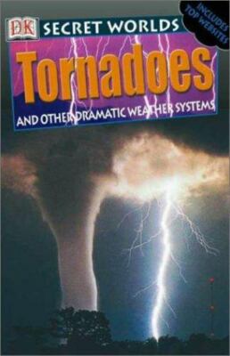 Secret Worlds: Tornadoes (Secret Worlds)