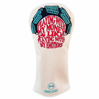 B&B Golf Driver Headcover - MONEY & EMOTIONS !