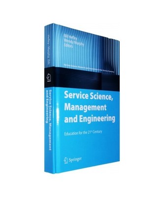 Service Science, Management and Engineering: Education for the 21st Century