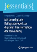 Mit Dem Digitalen Reifegradmodell Zur Digitalen Transformation Der Verwaltung Xi