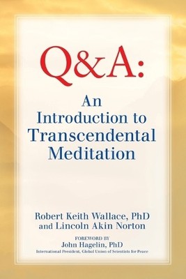 Robert Keith Wallace Lincoln A An Introduction to TRANSCENDENTAL  (Taschenbuch)