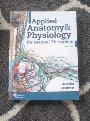 Applied Anatomy and Physiology for Manual Therapists Review Guide by Pat Archer