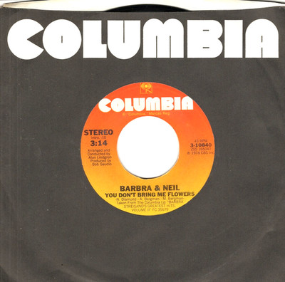 Barbara And Neil:   You Don t Bring Me Flowers / INST. Version ..  45 RPM 11207