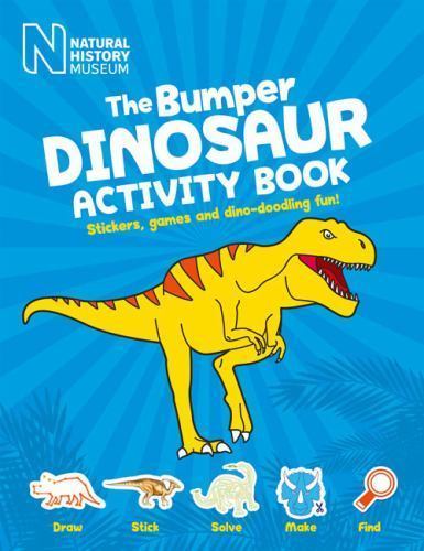 Bumper Dinosaur Activity Book : Stickers, Games and Dino-Doodling Fun! by ...