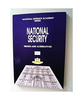 National Security. Trends and Alternatives