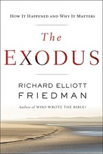 THE EXODUS By Richard Elliott Friedman - Hardcover **BRAND NEW**