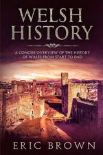 Eric Brown Welsh History (Paperback) Great Britain (UK IMPORT)