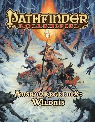 Alexander Augunas (u. a.) | Pathfinder Ausbauregeln X: Wildnis (Taschenbuch)