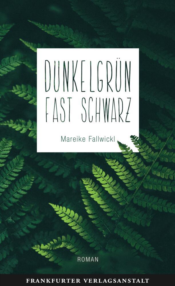 Thumbnail - Dunkelgrün Fast Schwarz - Mareike Fallwickl - 9783627002480 Portofrei