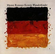 Wunderkinder von Kunze,Heinz Rudolf | CD | Zustand gut