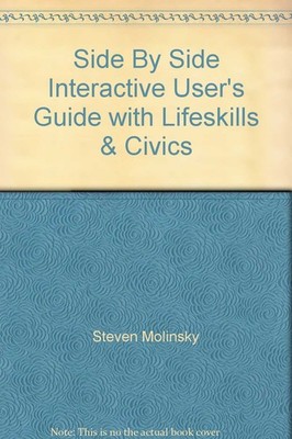 Side By Side Interactive User's Guide with Lifeskills & Civics