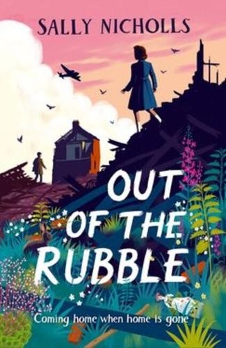 Out of the Rubble by Sally Nicholls NEW Free UK Delivery - Image 5