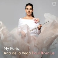 Ana De La Vega & Paul Rivinius - My Paris | Debussy/Faur?/Massenet/Chaminade/+