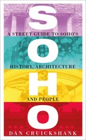 Dan Cruickshank | Soho | Taschenbuch | Englisch (2022) | Kartoniert / Broschiert