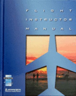 GFD Flight Instructor Textbook, USED-Very Good, Inc. Staff Jeppesen Sanderson