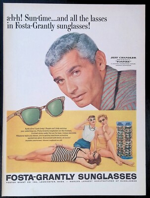 Print Ad 1950's Foster Fosta-Grant Jeff Chandler Beautiful Women Sunglasses