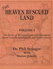 The Heaven Rescued Land, The History of the - 9780986037740, paperback, Stringer