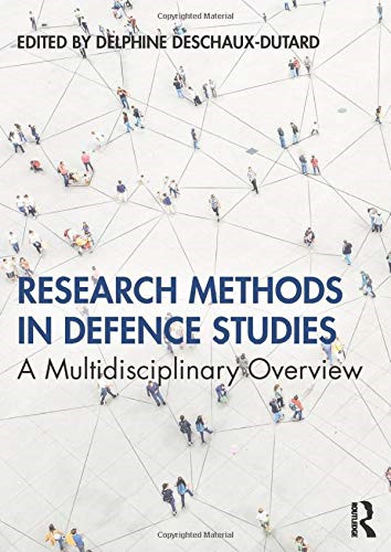 Research Methods in Defence Studies: A Multidisciplinary Overview