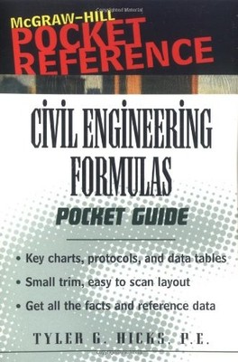 CIVIL ENGINEERING FORMULAS (POCKET GUIDE) By Tyler Hicks