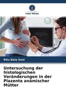 Ritu Bala Soni | Untersuchung Der Histologischen VeräNderungen In Der...